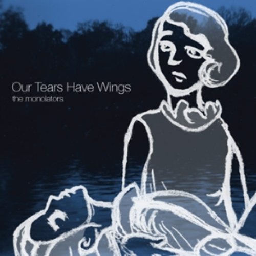 Our Tears Have Wings