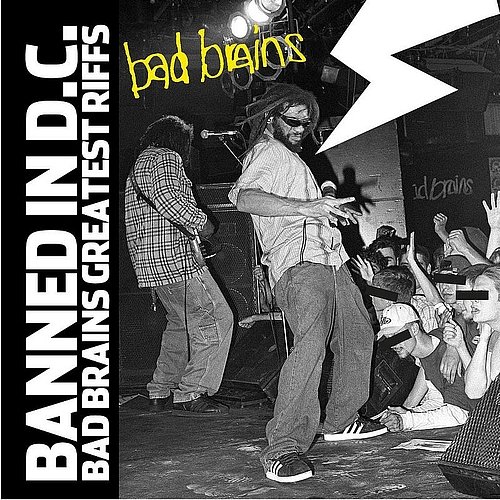 Banned In DC: Bad Brains Greatest Riffs