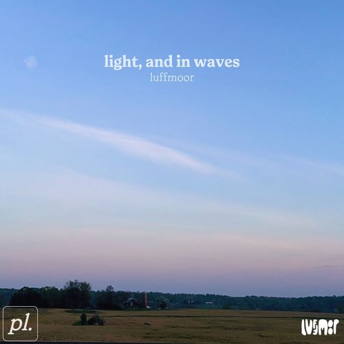 Light, and in waves