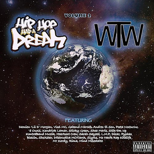Hip Hop Had a Dream: The World Wide Tape, Vol. 2