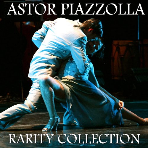 Astor Piazzolla Rarity Collection