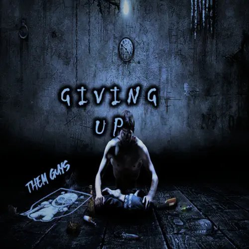 Giving Up
