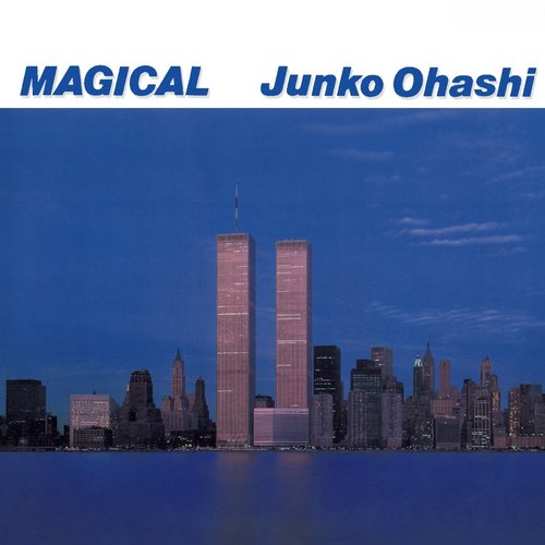 MAGICAL 大橋純子の世界 III