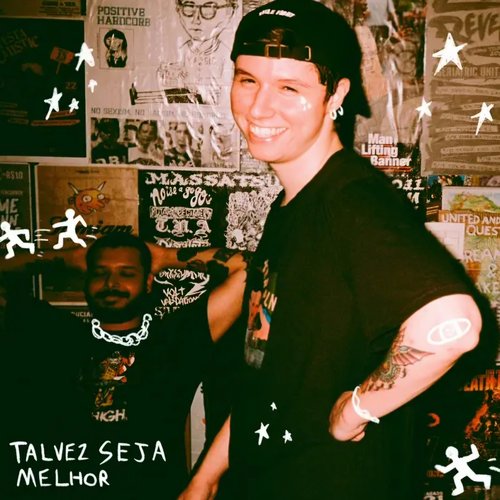Talvez Seja Melhor