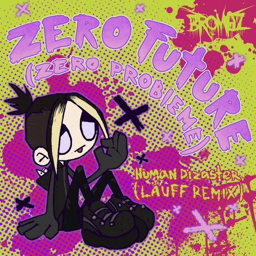 Zero Future (Zero Problème) - Single