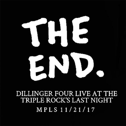 The End. Dillinger Four Live at the Triple Rock's Last Night: MPLS 11/21/17