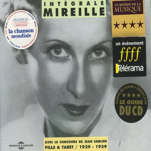 Mireille : Intégrale (1929-1939)