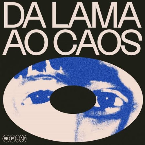 Replay - Da Lama ao Caos