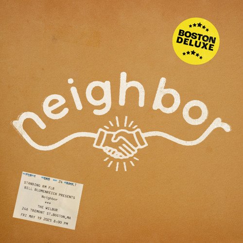 Neighbor - Boston Deluxe (Live from The Wilbur)