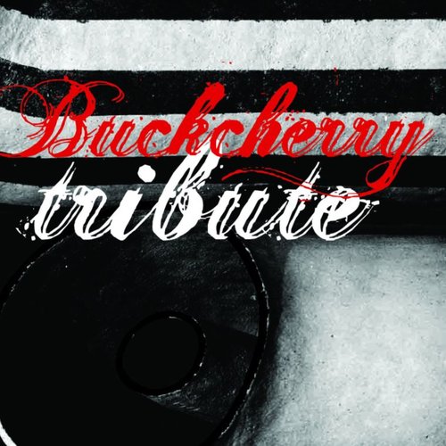 A Tribute to Buckcherry
