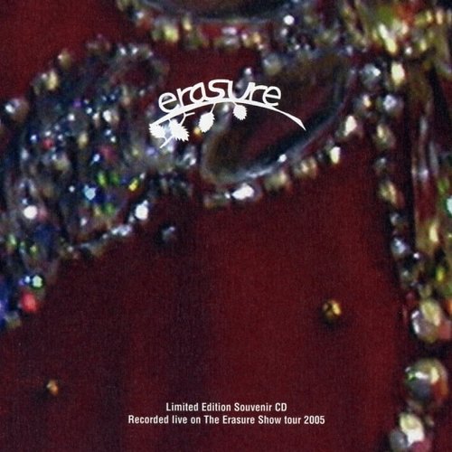 The Erasure Show Tour 2005 - Live at Manchester, Carling Apollo, 9th March 2005