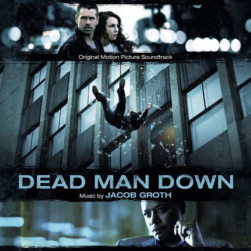 Dead Man Down (Original Motion Picture Soundtrack)