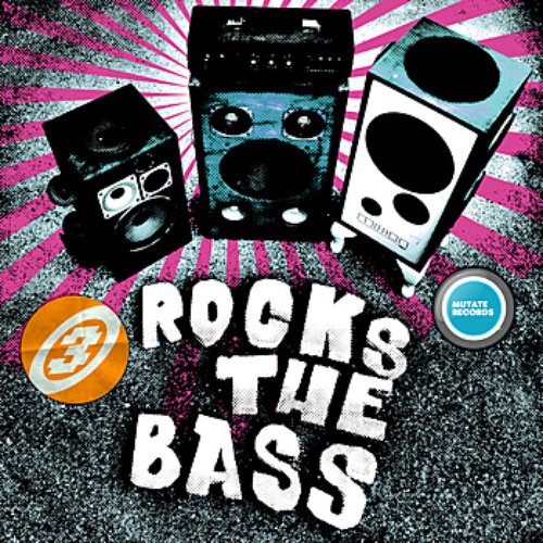 Rocks The Bass - Remixes 1.0