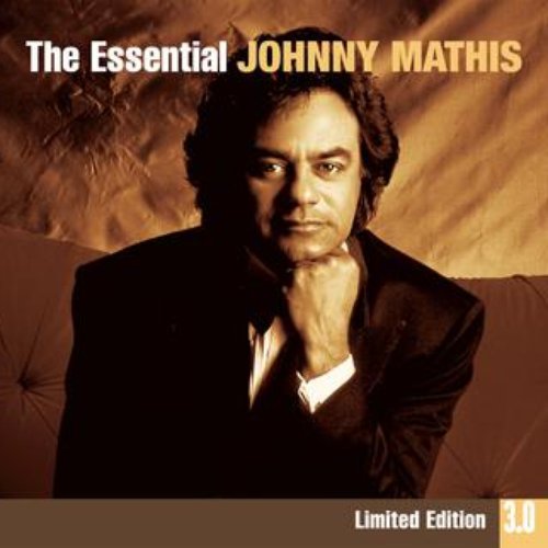 The Essential Johnny Mathis 3.0