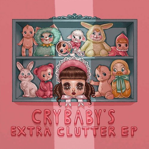 Cry Baby's Extra Clutter EP