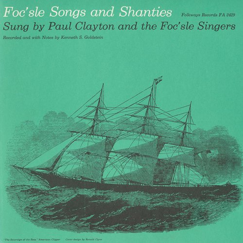 Foc'sle Songs and Shanties