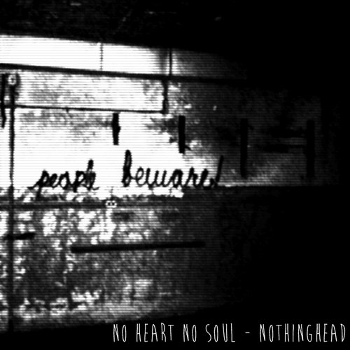 No Heart No Soul