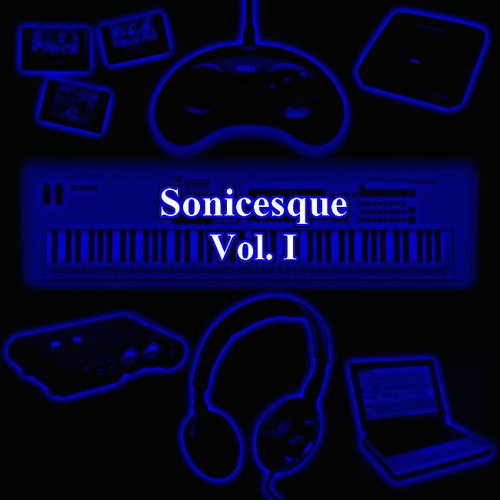 Sonicesque, Vol. I