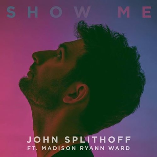 Show Me (feat. Madison Ryann Ward)