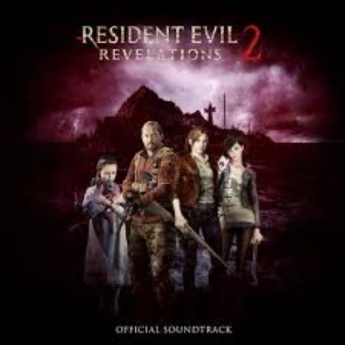 Resident Evil Revelations 2 - Lead Album (Episode 2: Contemplation)
