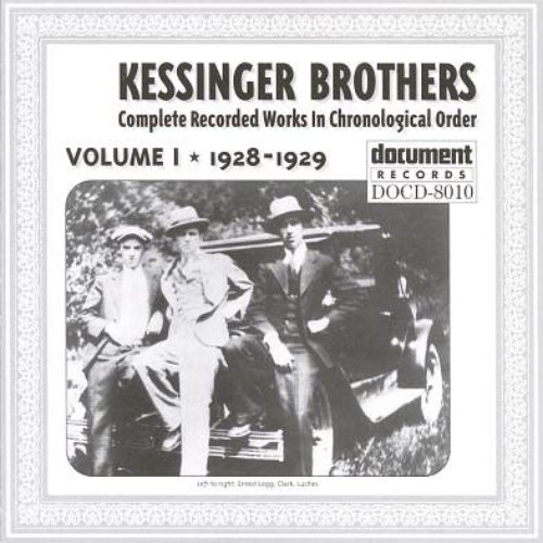 Kessinger Brothers Vol. 1 1928 - 1929