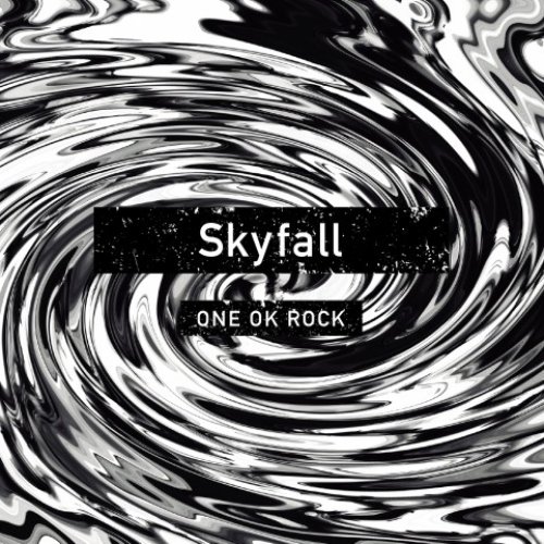 Skyfall — ONE OK ROCK | Last.fm