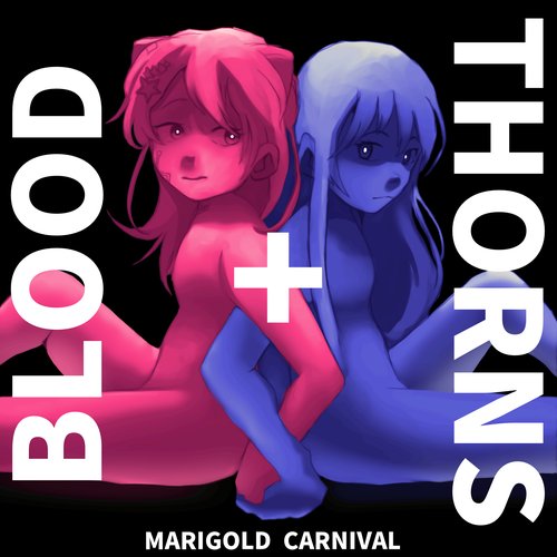 BLOOD + THORNS