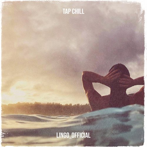 Tap Chill - Single