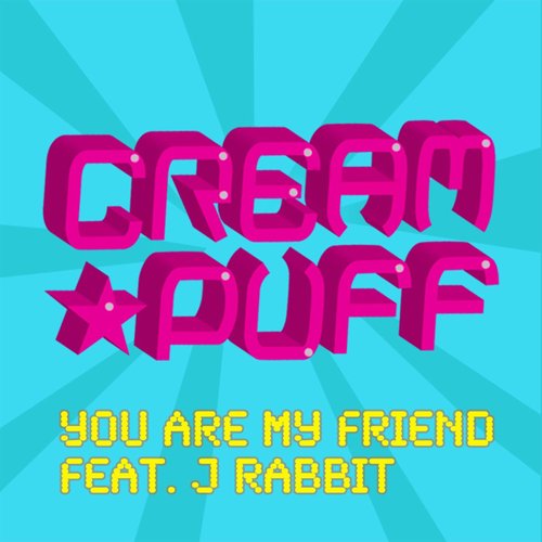You Are My Friend (Single) [Explicit]