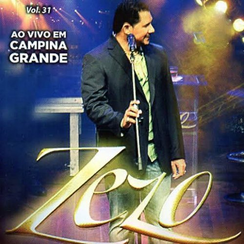 Zezo, Vol. 31 (Ao Vivo em Campina Grande)