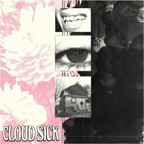 cloud sick. - EP