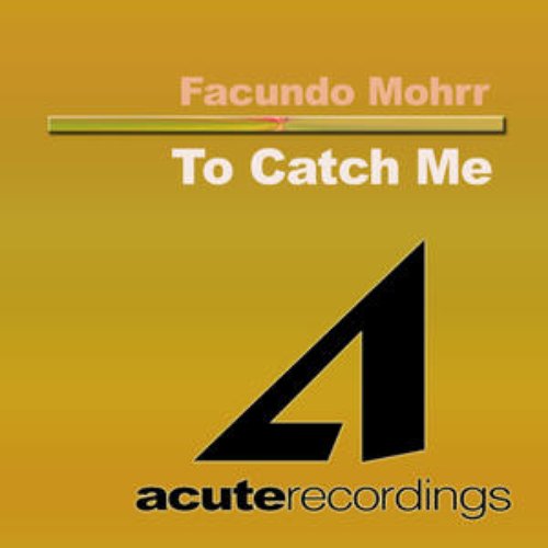 To Catch Me