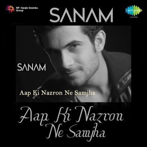 Aap Ki Nazron Ne Samjha - Single