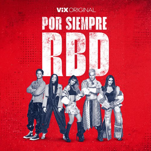 Por Siempre RBD (En Vivo en el Foro Sol)