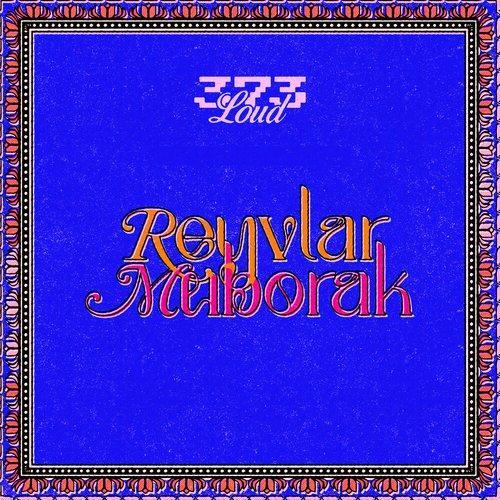 Reyvlar Muborak