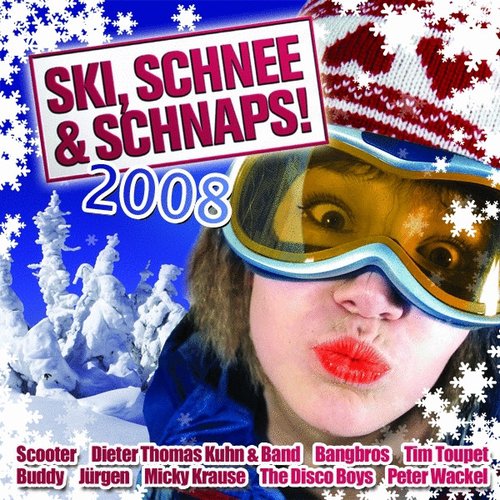 Ski, Schnee und Schnaps 2008
