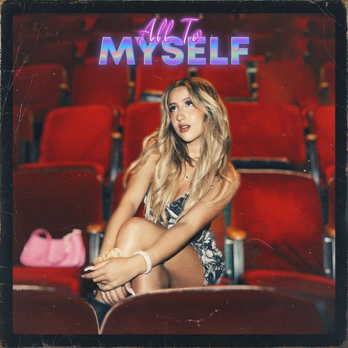 All To Myself - Single