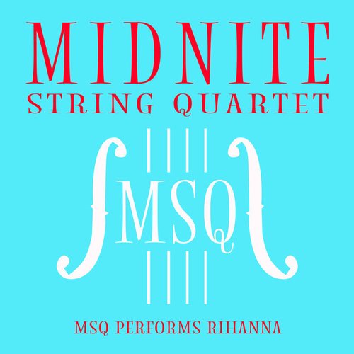MSQ Performs Rihanna
