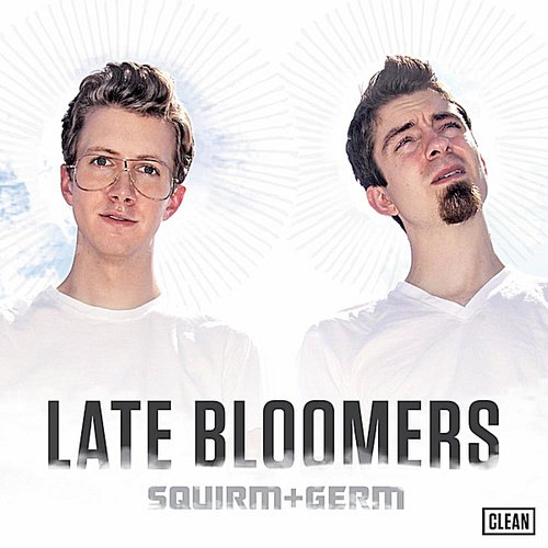 Late Bloomers [Clean]