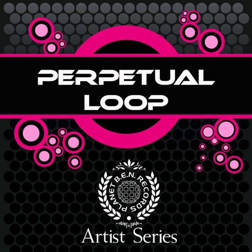 Perpetual Loop Works