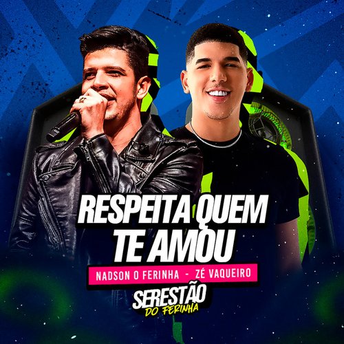 Respeita Quem Te Amou
