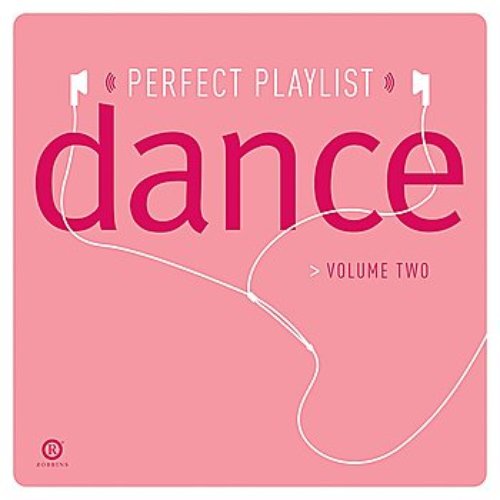 Perfect Playlist Dance, Vol. Two