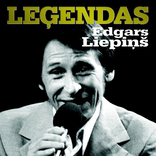 Leģendas. Edgars Liepiņš