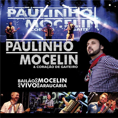 Bailão do Mocelin ao Vivo em Araucária (Ao Vivo)