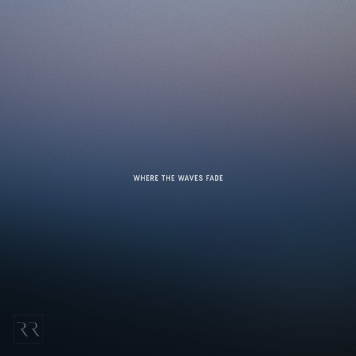 Where The Waves Fade
