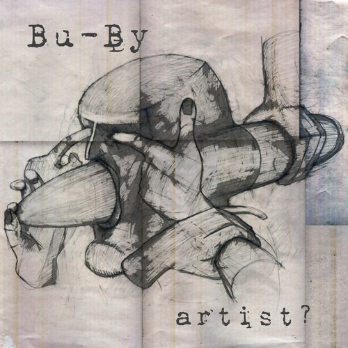 Butelis Byrzgalo - Artist?