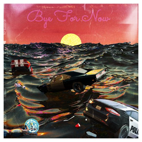 Bye for Now - Single