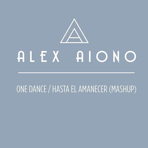 One Dance/Hasta El Amanecer (Mashup)