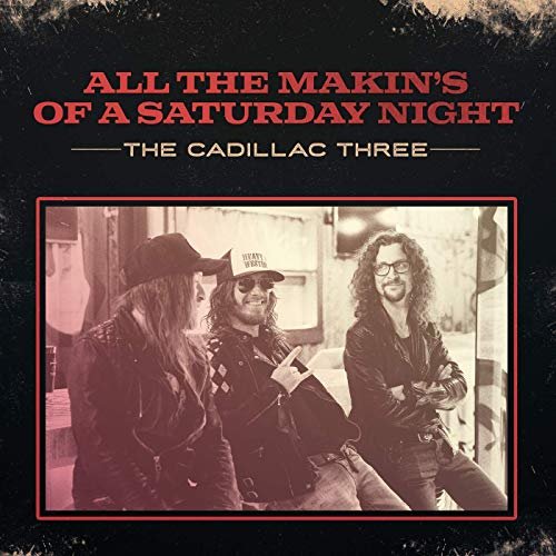 All The Makin's Of A Saturday Night