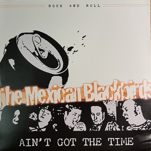 Ain't Got The Time